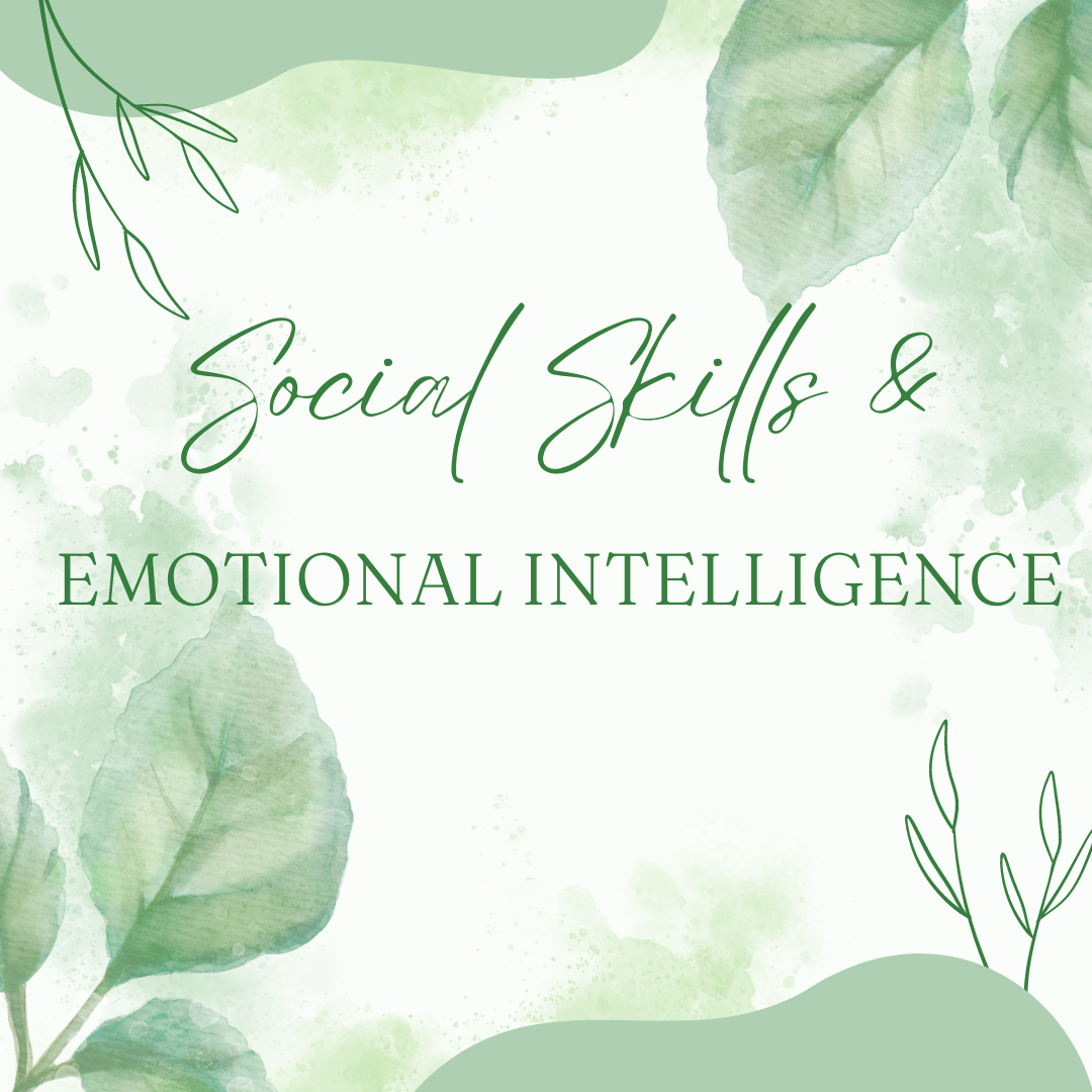 Emotional Intelligence and Social Skills